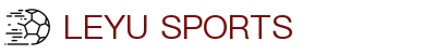 乐鱼体育 (LEYU SPORTS)中国官网 - 登录入口